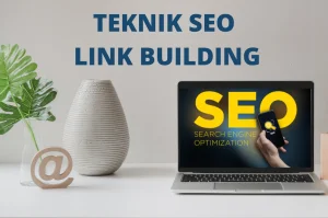 SEO Link Building: Paduan Lengkap khusus Pemula (Edisi 2022)