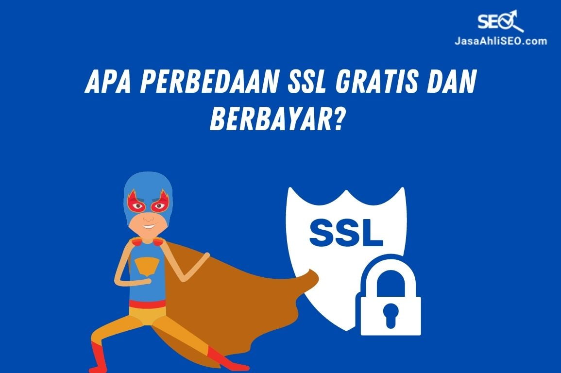apa perbedaan SSL gratis dan berbayar