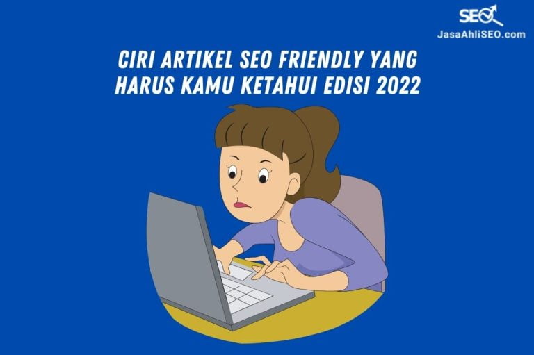 Ciri artikel seo friendly