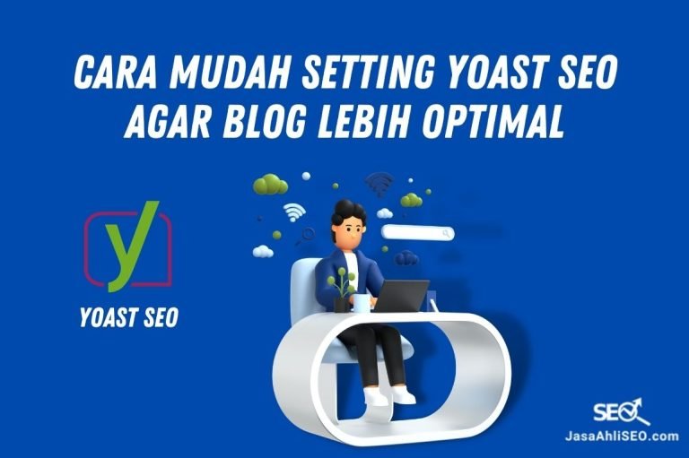 Cara Mudah Setting Yoast SEO