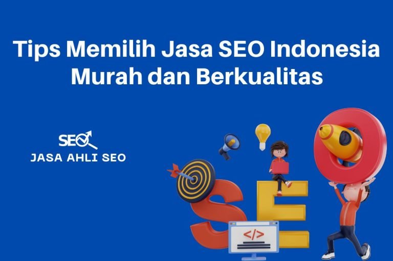 Tips memilih jasa seo indonesia