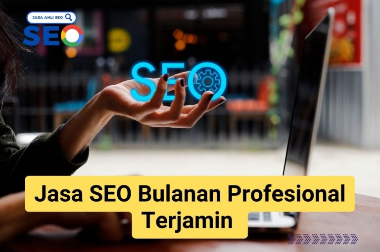 jasa seo bulanan