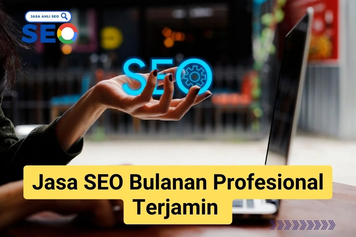 jasa seo bulanan