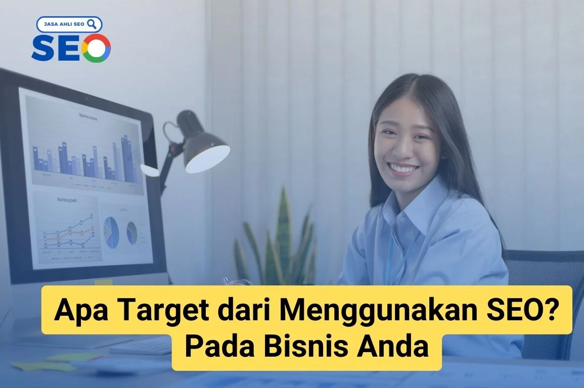 apa target dari menggunakan seo