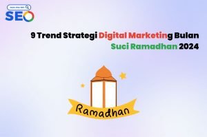 Trend Strategi Digital Marketing