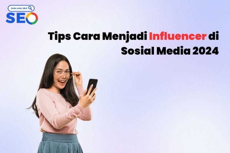 Cara Menjadi Influencer