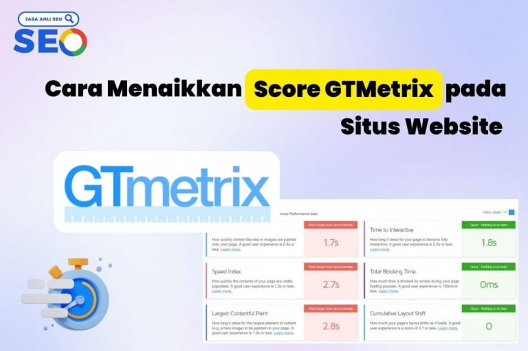 Cara Menaikkan Score GTMetrix pada Situs Website 