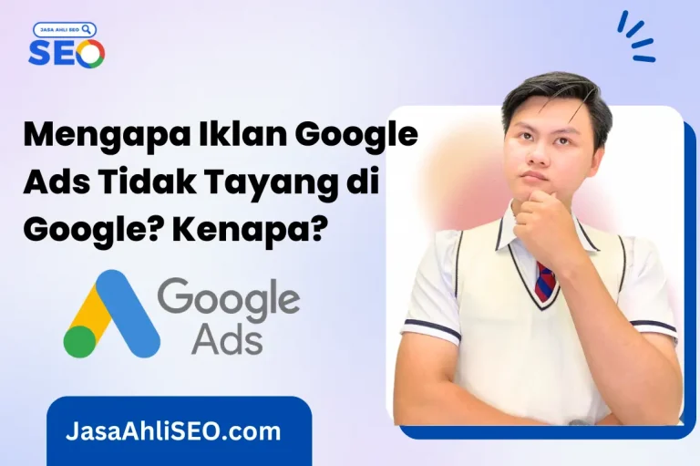 Iklan Google Ads Tidak Tayang