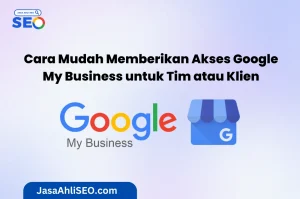 Akses Google My Business