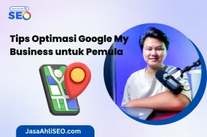 Tips optimasi Google My Business