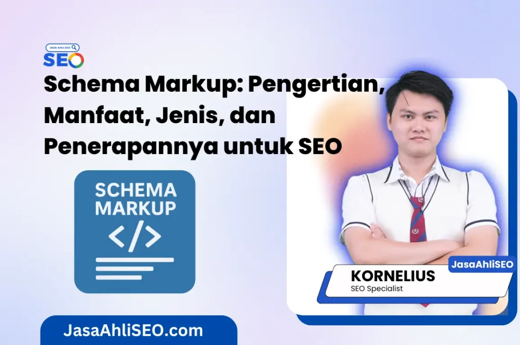 Jasa SEO Indonesia Berkualitas, Jasa SEO Murah - JasaAhliSEO Schema Markup