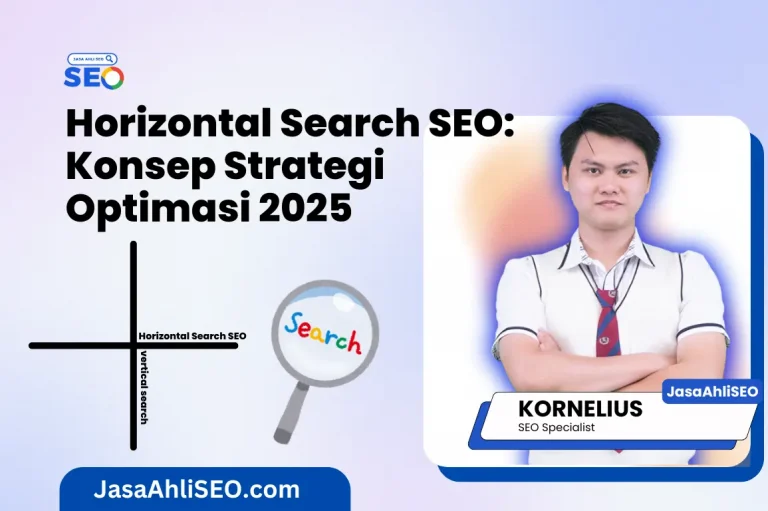 Horizontal Search SEO Konsep Strategi Optimasi 2025