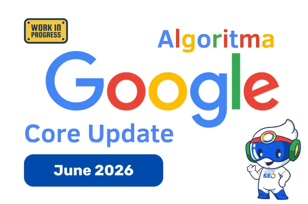 Jasa SEO Indonesia Berkualitas, Jasa SEO Murah - JasaAhliSEO google june 2026 spam update